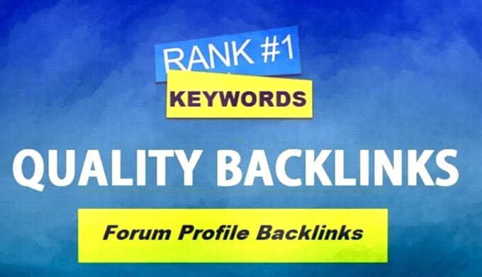 build 2k high quality forum profile backlinks