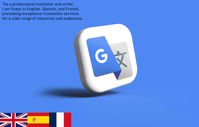 Provide professional writing and translation french english spanish