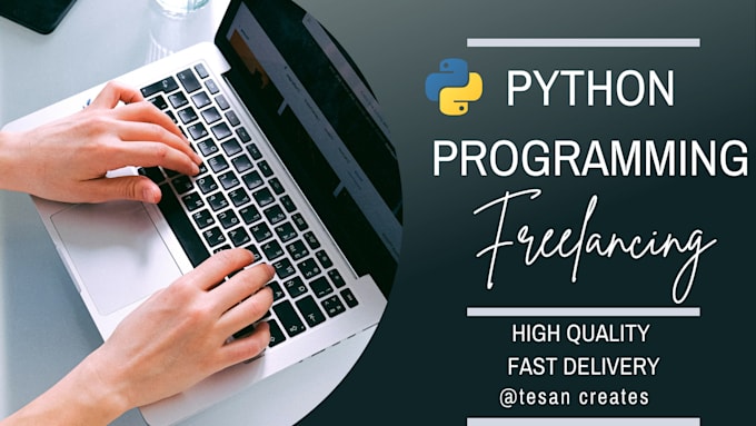 Code python projects and assignments by Tesancreates | Fiverr