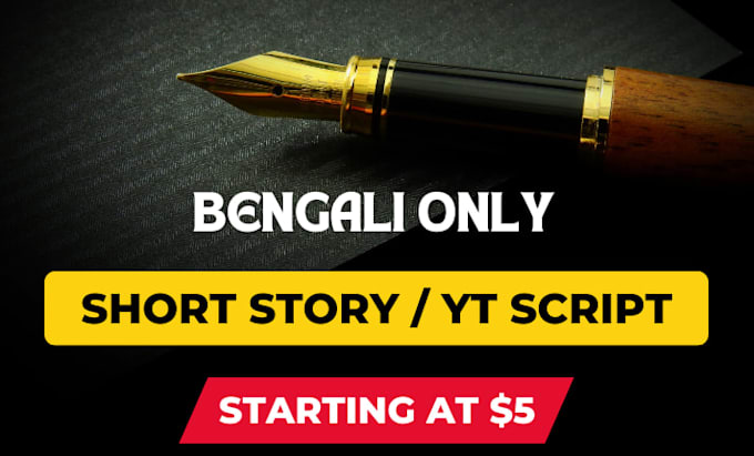 write bengali short stories and youtube scripts