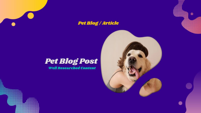 write blog posts and articles on pet niche