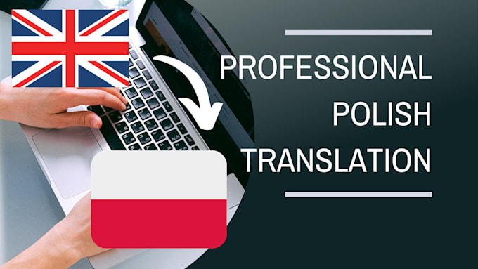 translate any text from english to polish and vice versa