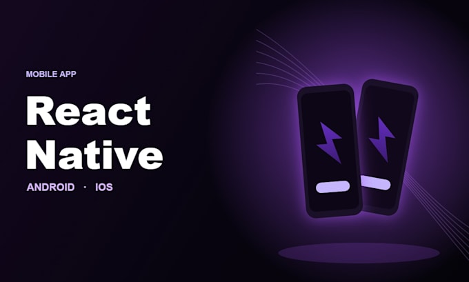 build an android or ios app with react native
