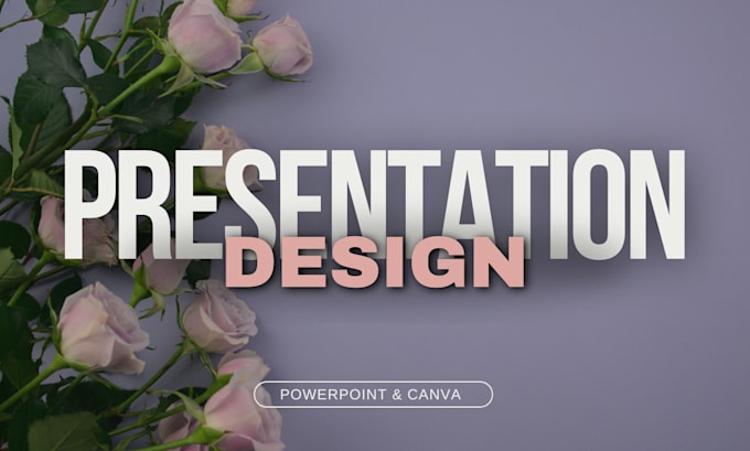 design or redesign canva or powerpoint presentation