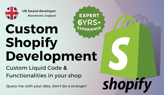 fix shopify bugs, edit liquid code and develop custom features