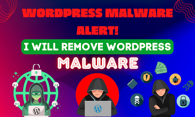 do wordpress malware removal, fix hacked wordpress website