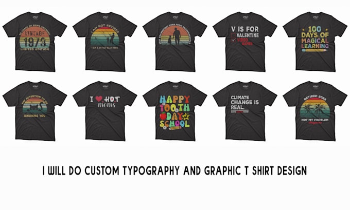 Do custom graphic t shirt design and typography t shirt design by ...