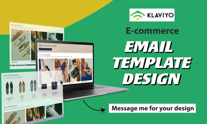 Design custom klaviyo email template for ecommerce marketing by