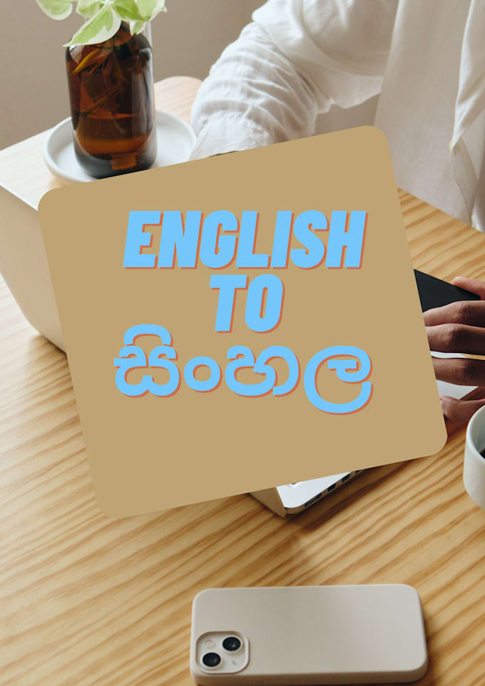 Translate english to sinhala by Thakshalihapuar Fiverr