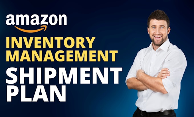 amazon inventory management, item labels and shipment plan