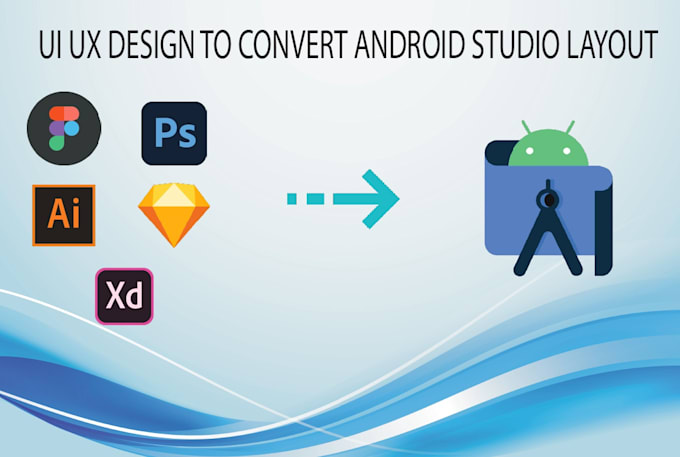 Converting ui ux designs to android studio xml layout by Polas899 | Fiverr