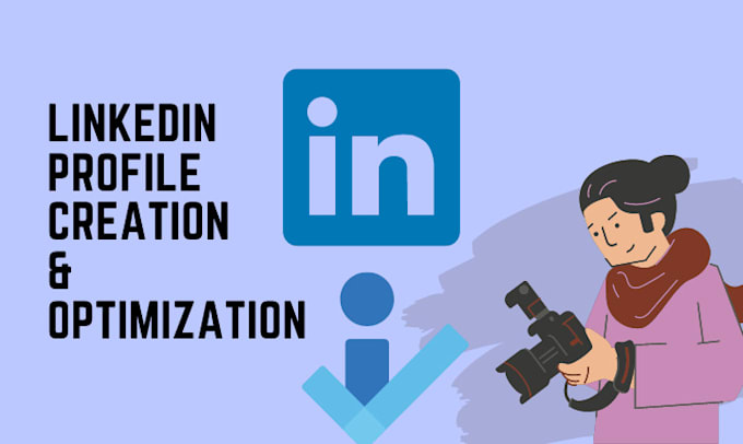 create an optimized linkedin profile to get hired