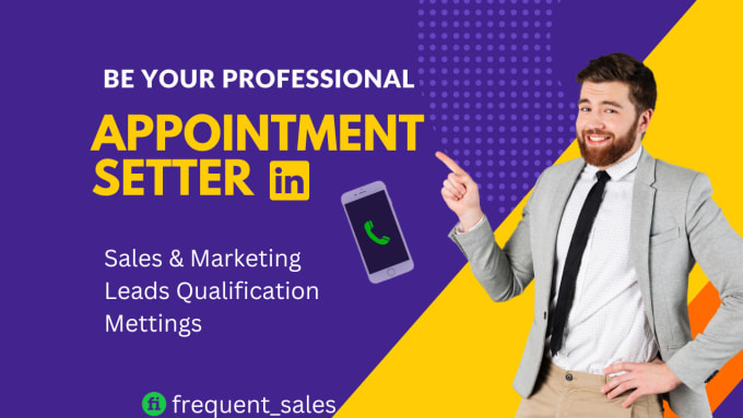 be your b2b linkedin sales manager and appointment setter