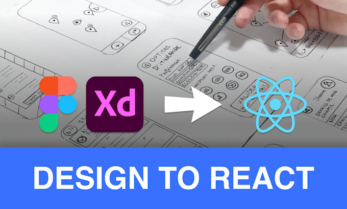 Turn your designs and wireframes into react components by Lewisyng | Fiverr