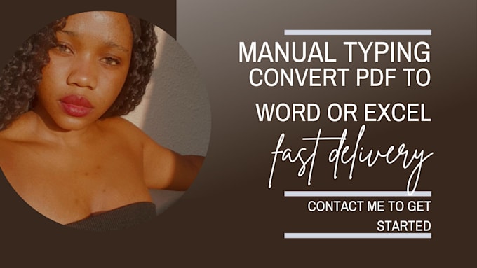 Do manual typing work, convert pdf to word or excel by Msthitswalo | Fiverr