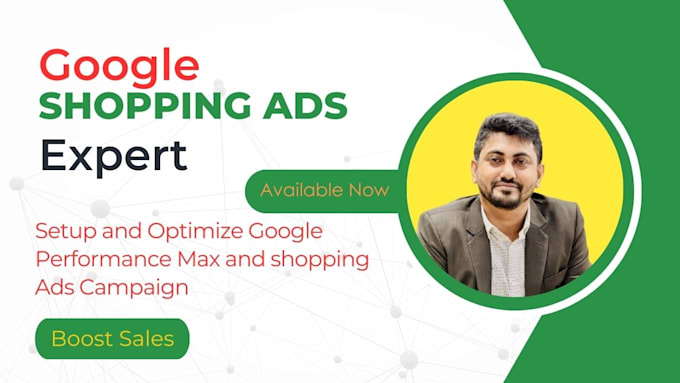setup and optimize google performance max and shopping ads campaign,