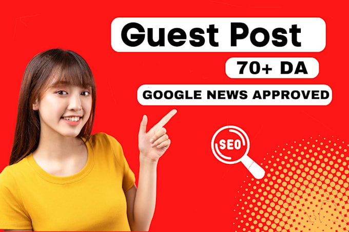 create high da guest post SEO authority backlinks