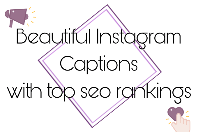 Write some amazing instagram captions that ranks up your post by ...