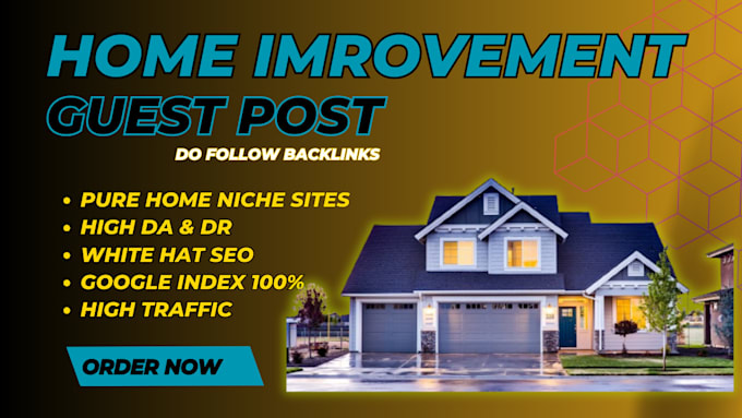 do home improvement guest post with dofollow backlinks