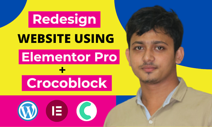 design or redesign wordpress website using elementor and crocoblock
