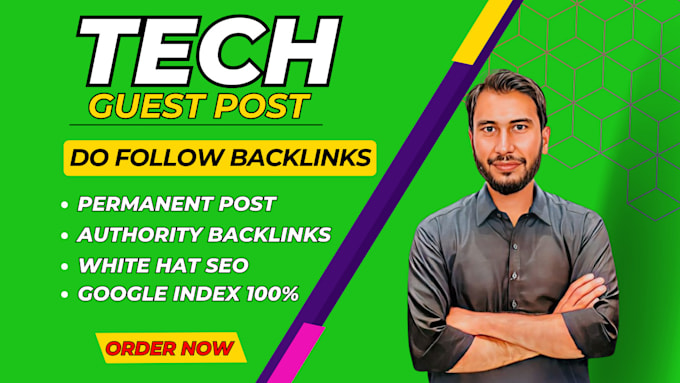 publish guest posts on high da tech blog, tech guest posts, do follow backlinks
