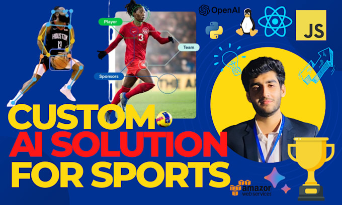 design and develop custom ai solution for team sports