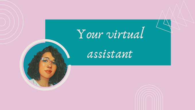 be your business and personal virtual assistant