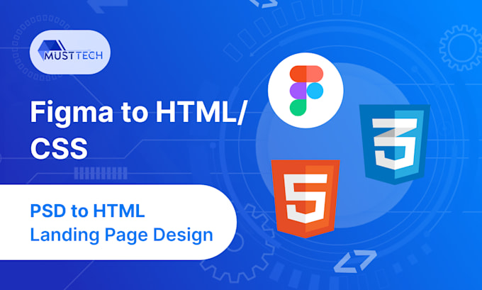 Convert figma to html css psd to html landing page by Musttechusa | Fiverr
