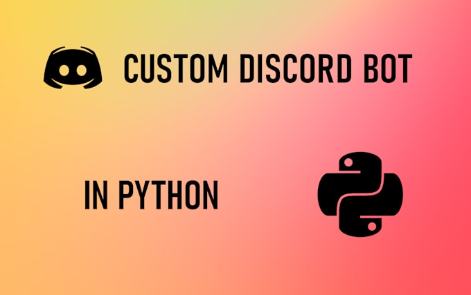 Create a discord bot for you in python by Johntrl | Fiverr