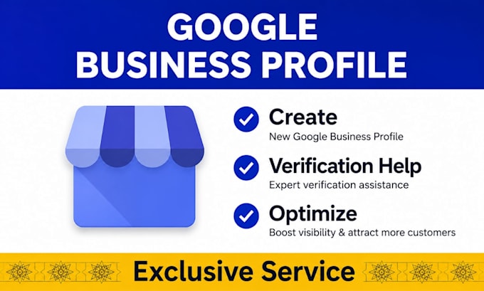 create google business profile, optimize, help to verify
