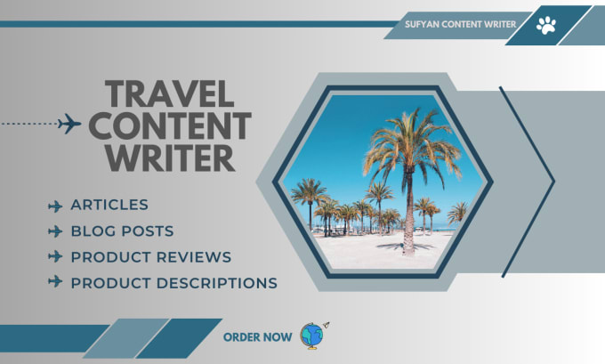 write travel articles, travel blog posts, and travel product descriptions