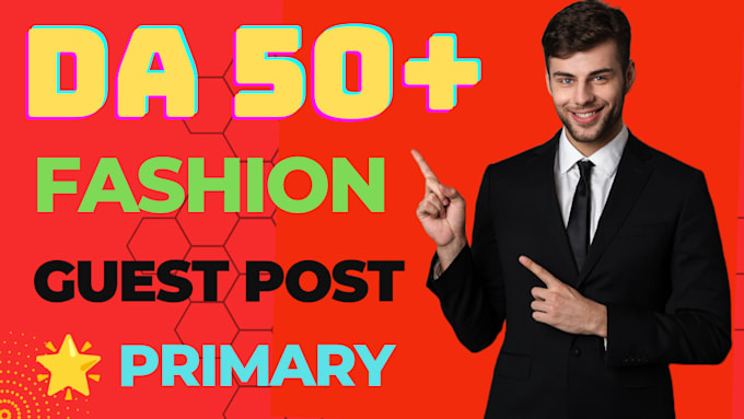 do guest post, high da guest post, fashion guest