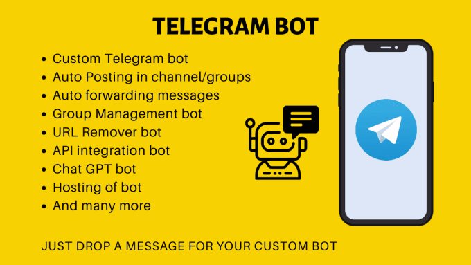 Create a custom telegram bot,auto posting,auto forwarding,group manager ...