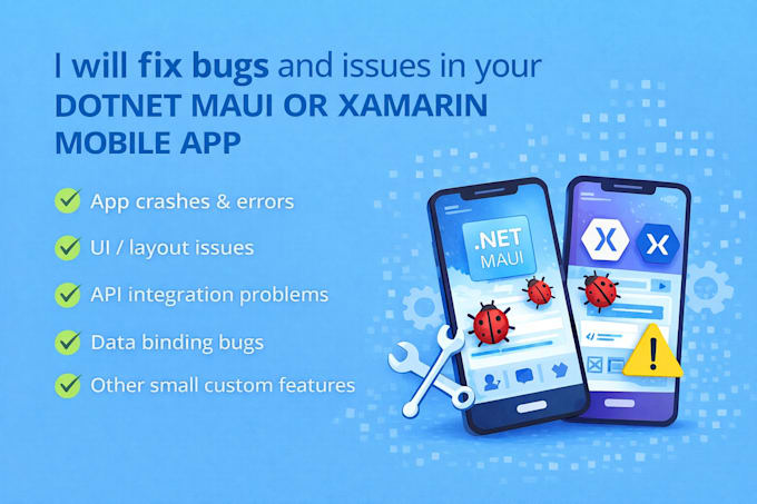 fix bugs and issues in your dotnet maui or xamarin mobile app