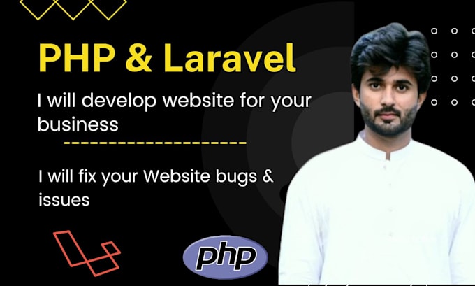 be php laravel developer, fix, install and develop php laravel websites for you