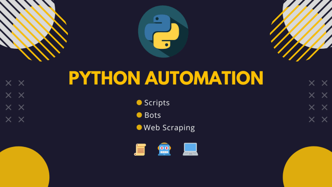 Develop python scripts, bots to automate your tasks by Nnavarr | Fiverr