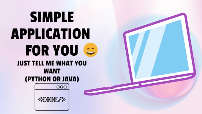 Create simple apps for your windows pc in java or python by Ziv_bns ...
