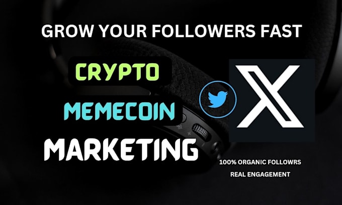 do x twitter marketing for crypto memecoin organic followers growth