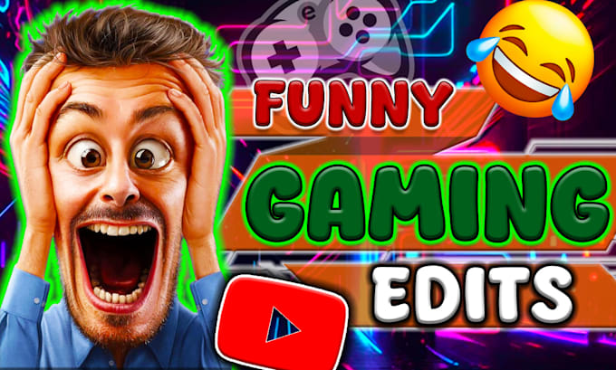 do funny gaming video editing