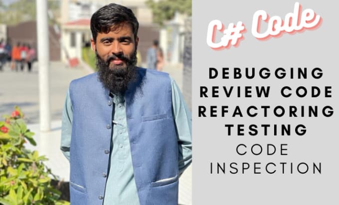 Fix and debug of c sharp, dot net, refactor, and review code by ...