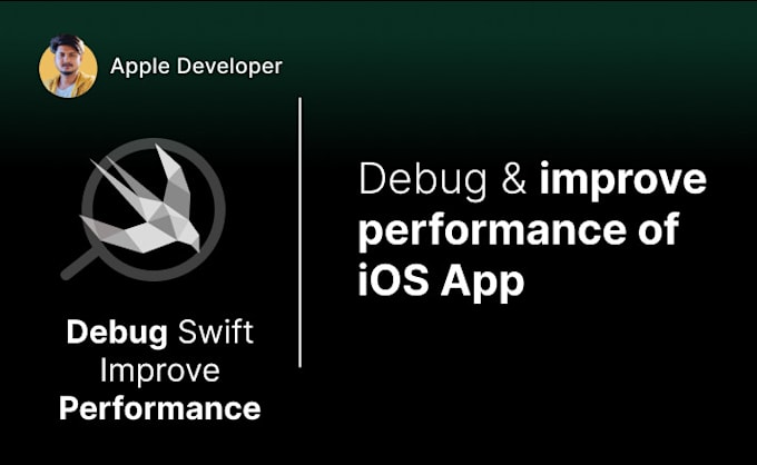fix bugs and errors in ios apps using swift, xcode, and developer tools