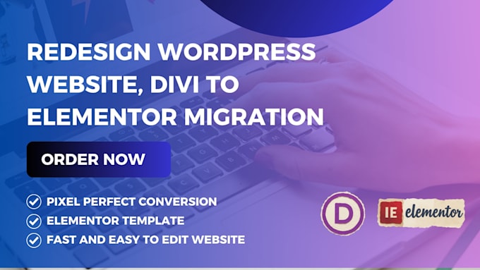 redesign wordpress website from divi to elementor, divi to elementor migration