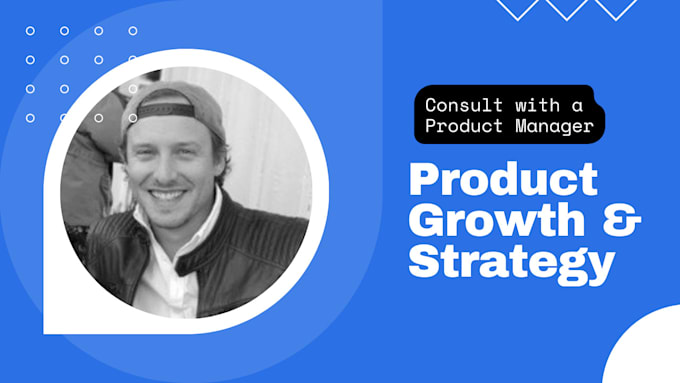 be your consultant for product strategy and growth