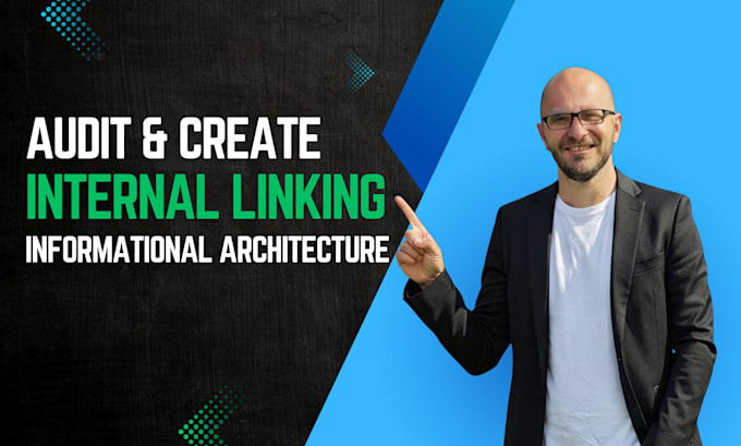 audit your informational architecture and create internal linking