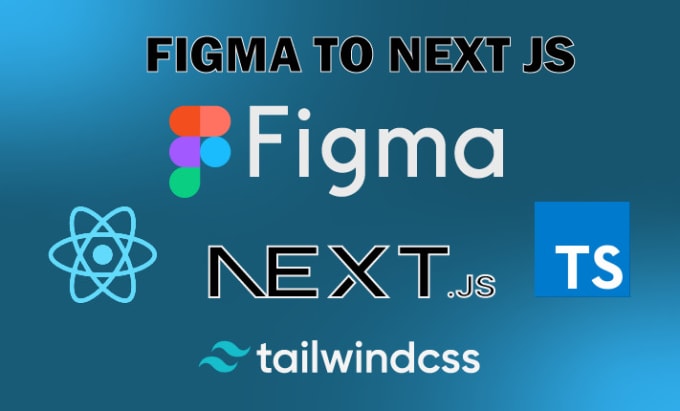 Convert figma to react js, next js with tailwindcss by Shahnawazz_ | Fiverr