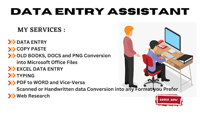 be your assistant for any type data entry