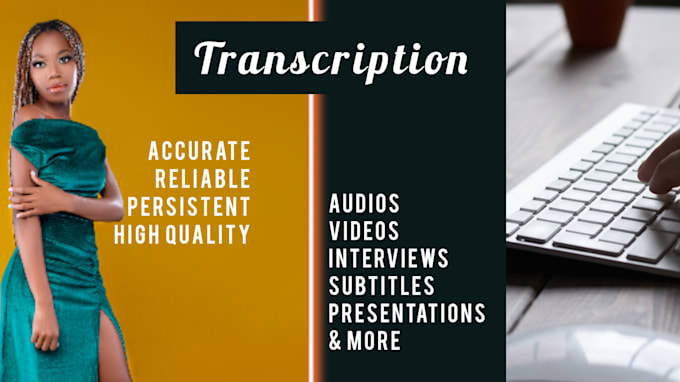 transcribe anything for you