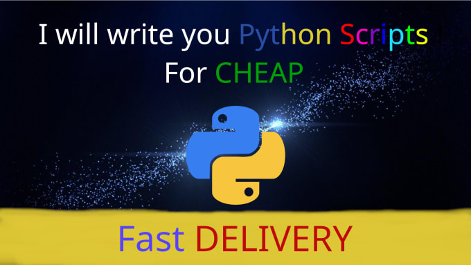 Write you python scripts by Hongabongaheeel | Fiverr