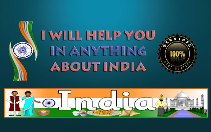 help you in anything about india