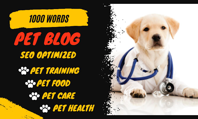 write 1000 words pet articles, dog training, and veterinary blog posts